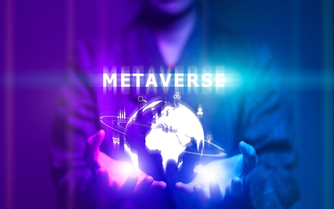 Pourquoi tout le monde parle de… Metaverse?